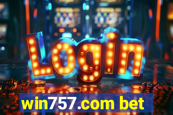 win757.com bet